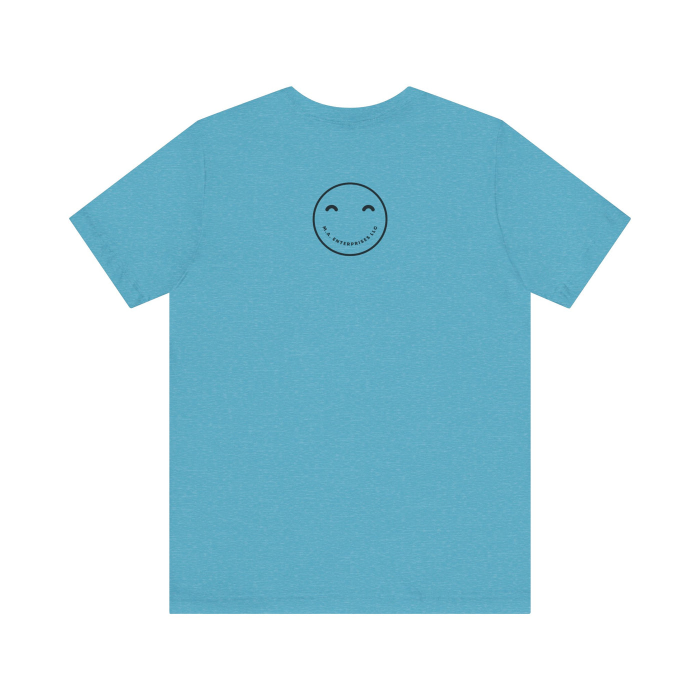 Don't Worry Be Happy and just SMILE :)- t-shirt