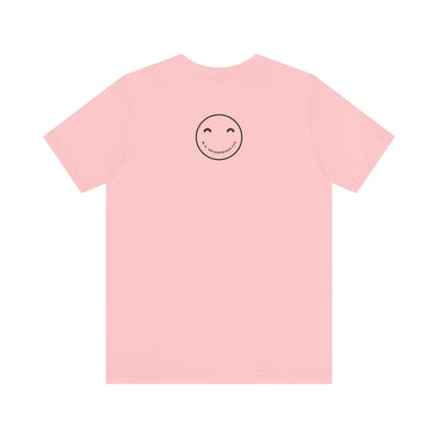 Don't Worry Be Happy and just SMILE :)- t-shirt