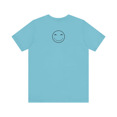 Don't Worry Be Happy and just SMILE :)- t-shirt