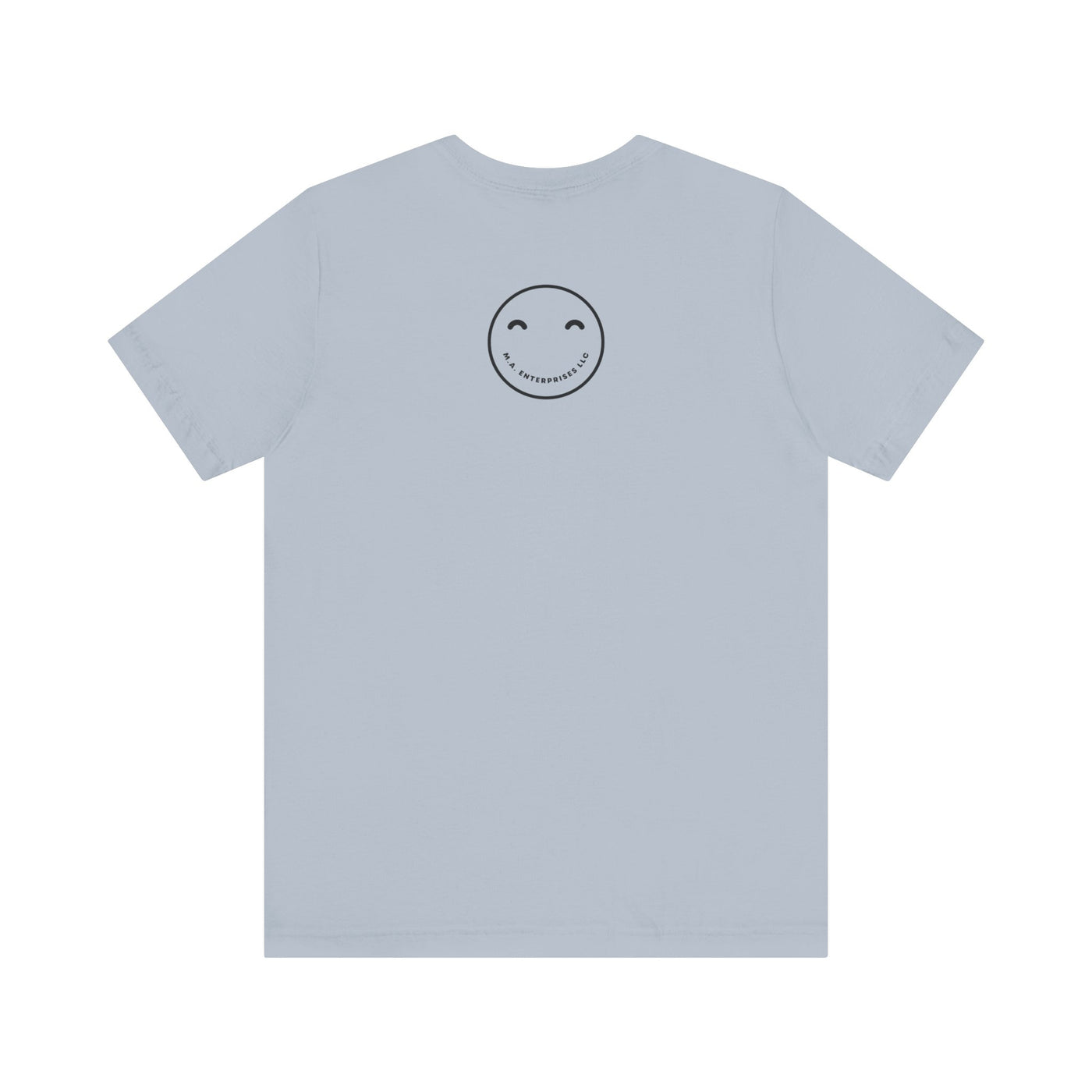 Don't Worry Be Happy and just SMILE :)- t-shirt